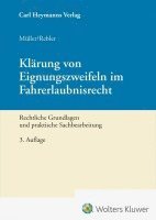Dieter Müller, Adolf Rebler - Klärung von Eignungszweifeln im Fahrerlaubnisrecht, Inbunden