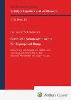 bokomslag Rechtliche Schutzinstrumente für Repurposed Drugs