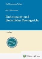 Aloys Hüttermann - Einheitspatent und Einheitliches Patentgericht, Inbunden