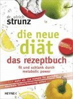 bokomslag Die neue Diät - das Rezeptbuch
