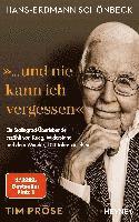 bokomslag Hans-Erdmann Schönbeck: "... und nie kann ich vergessen"