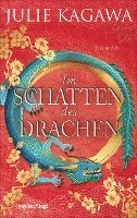 Julie Kagawa - Im Schatten des Drachen, Inbunden
