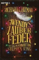 Richard Chizmar - Gwendys Zauberfeder, Inbunden