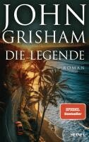 John Grisham - Die Legende, Inbunden