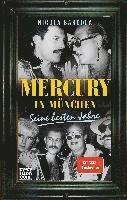 Mercury in München 1