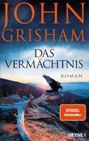 John Grisham - Das Vermächtnis, Inbunden