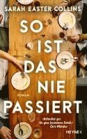 Sarah Easter Collins - So ist das nie passiert, Inbunden