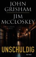 John Grisham, Jim McCloskey - Unschuldig, Inbunden