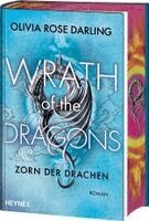 Olivia Rose Darling - Wrath of the Dragons - Zorn des Drachen, Inbunden