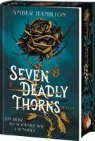 Amber Hamilton - Seven Deadly Thorns - Ein Herz so schwarz wie Ebenholz, Inbunden
