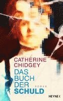 Catherine Chidgey - Das Buch der Schuld, Inbunden