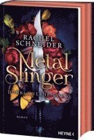 Rachel Schneider - Metal Slinger - Dunkle Verheißung, Inbunden