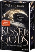 Caty Rogan - Kissed by the Gods - Die ewigen Kriege, Inbunden