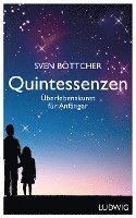 Quintessenzen 1