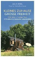 Julia Seidl - Kleines Zuhause - große Freiheit, Inbunden