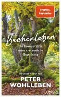 Peter Wohlleben - Buchenleben, Inbunden
