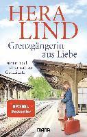 Hera Lind - Grenzgangerin der Liebe, Häftad
