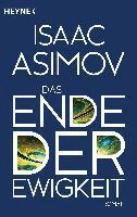 Isaac Asimov - Das Ende der Ewigkeit, Häftad