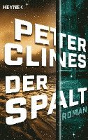 Peter Clines - Der Spalt, Häftad