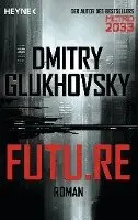 Dmitry Glukhovsky - Future, Häftad