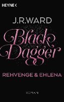 Black Dagger - Rehvenge & Ehlena