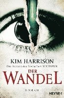 Kim Harrison - Der Wandel, Häftad