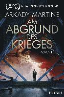 Arkady Martine - Am Abgrund des Krieges, Häftad