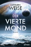 Kathleen Weise - Der vierte Mond, Häftad