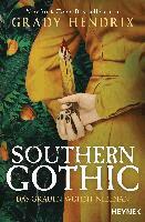 Grady Hendrix - Southern Gothic - Das Grauen wohnt nebenan, Häftad