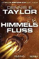Dennis E. Taylor - Himmelsfluss, Häftad