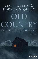 Matt Query, Harrison Query - Old Country - Das Böse vergisst nicht, Häftad