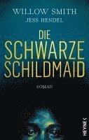 bokomslag Die Schwarze Schildmaid