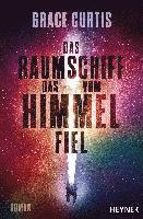 Grace Curtis - Das Raumschiff, das vom Himmel fiel, Häftad
