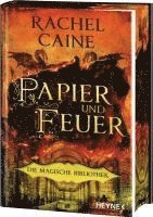 Rachel Caine - Papier und Feuer - Die Magische Bibliothek, Inbunden