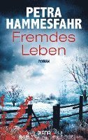 Petra Hammesfahr - Fremdes Leben, Häftad