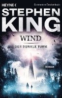 bokomslag Der dunkle Turm 8: Wind