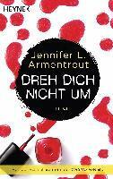 Jennifer L. Armentrout - Dreh dich nicht um, Häftad