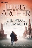 Jeffrey Archer - Die Wege der Macht, Häftad