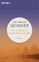 Jan-Philipp Sendker - Am anderen Ende der Nacht (Die China-Trilogie 03), Häftad