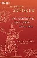 Jan-Philipp Sendker - Das Geheimnis des alten Mönches, Häftad