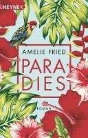 Amelie Fried - Paradies, Häftad