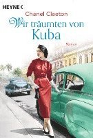 bokomslag Wir träumten von Kuba