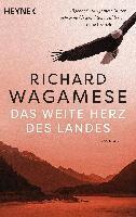 Richard Wagamese - Das weite Herz des Landes, Häftad
