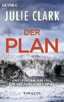 Julie Clark - Der Plan - Zwei Frauen. Ein Ziel. Ein gefährliches Spiel., Häftad