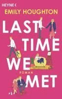 Emily Houghton - Last Time We Met, Häftad