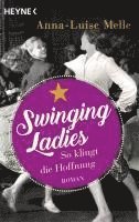 bokomslag Swinging Ladies - So klingt die Hoffnung