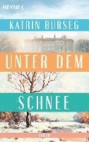 Katrin Burseg - Unter dem Schnee, Häftad