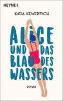 bokomslag Alice und das Blau des Wassers