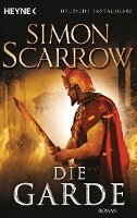 Simon Scarrow - Die Garde, Häftad