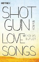 Shotgun Lovesongs 1